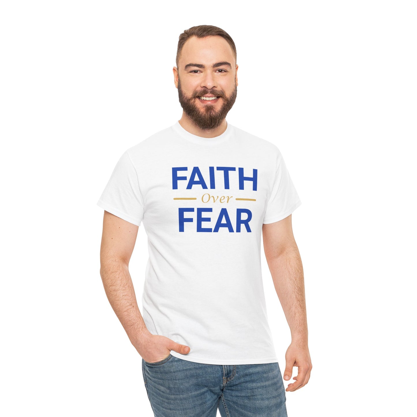 Faith Over Fear T-Shirt — Christian Inspirational Tee