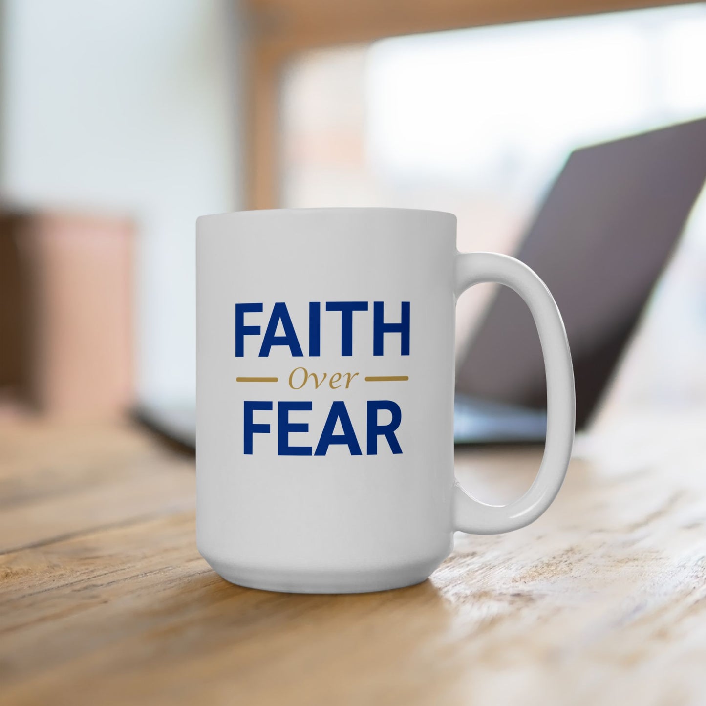 Faith over Fear 15 oz Mug