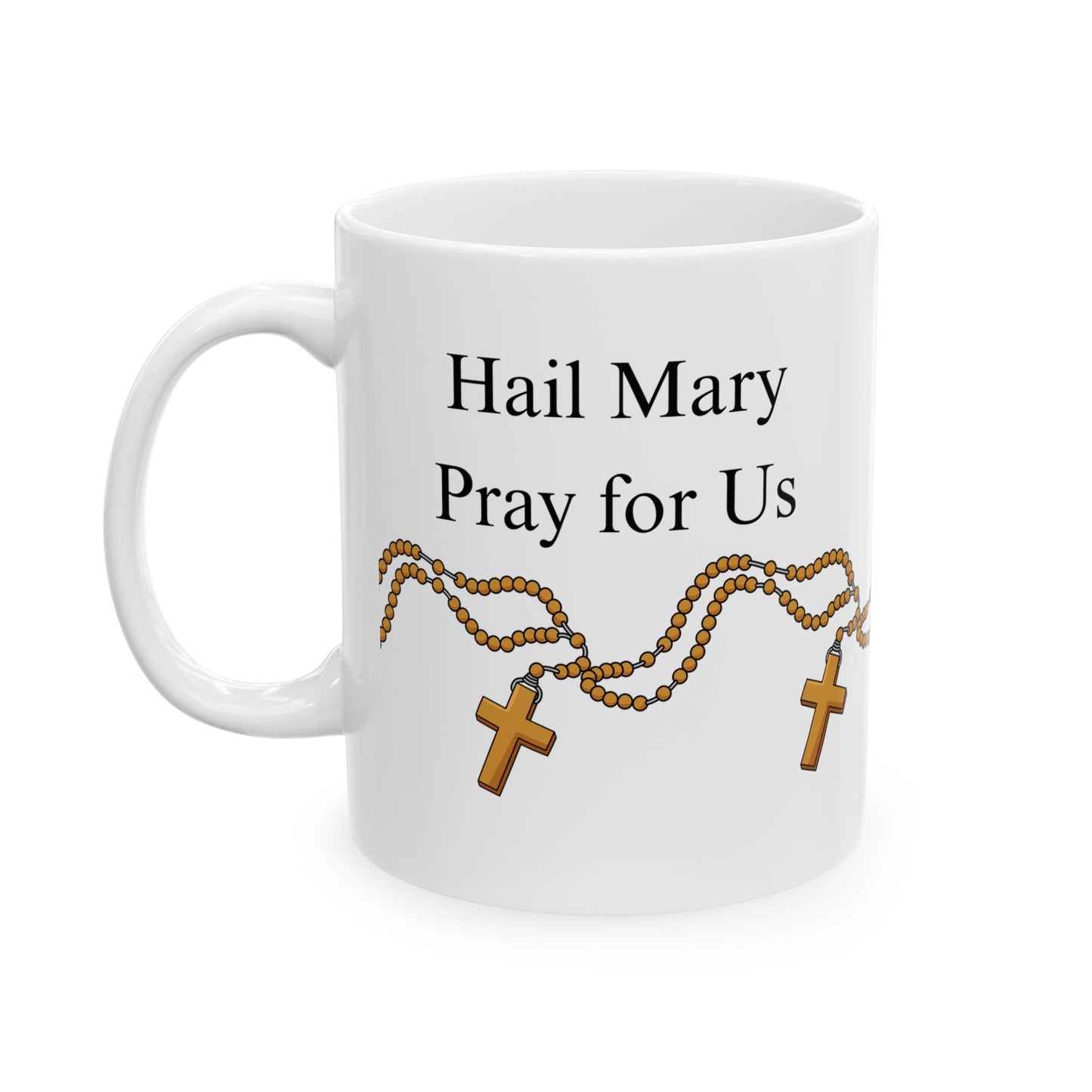 Rosary & Hail Mary 11 oz Mug