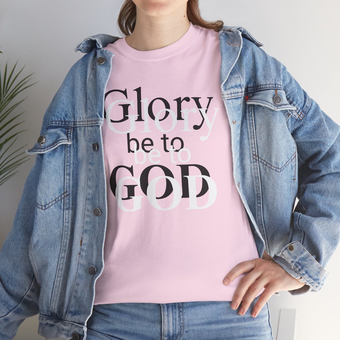 Glory Be To God Tee — Faith-Based Christian Graphic T-Shirt