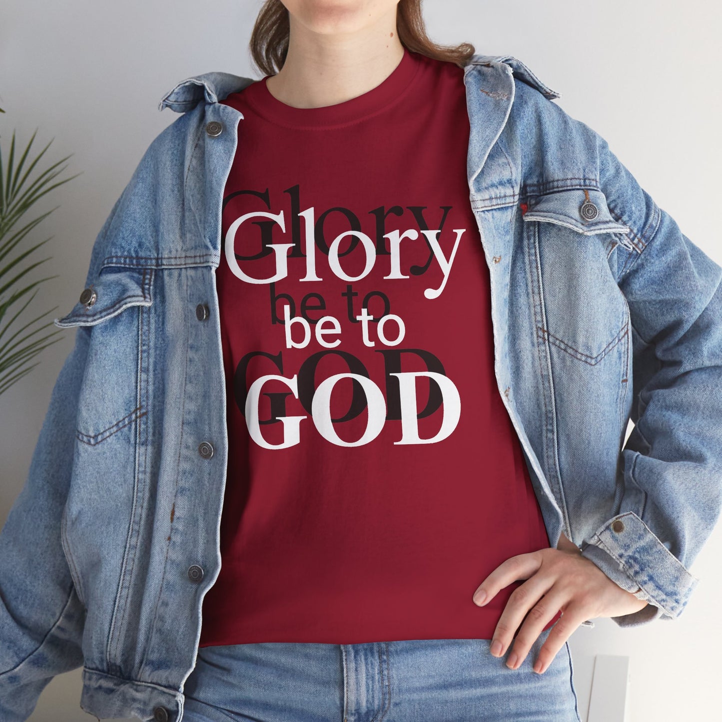 Glory Be To God Tee — Faith-Based Christian Graphic T-Shirt