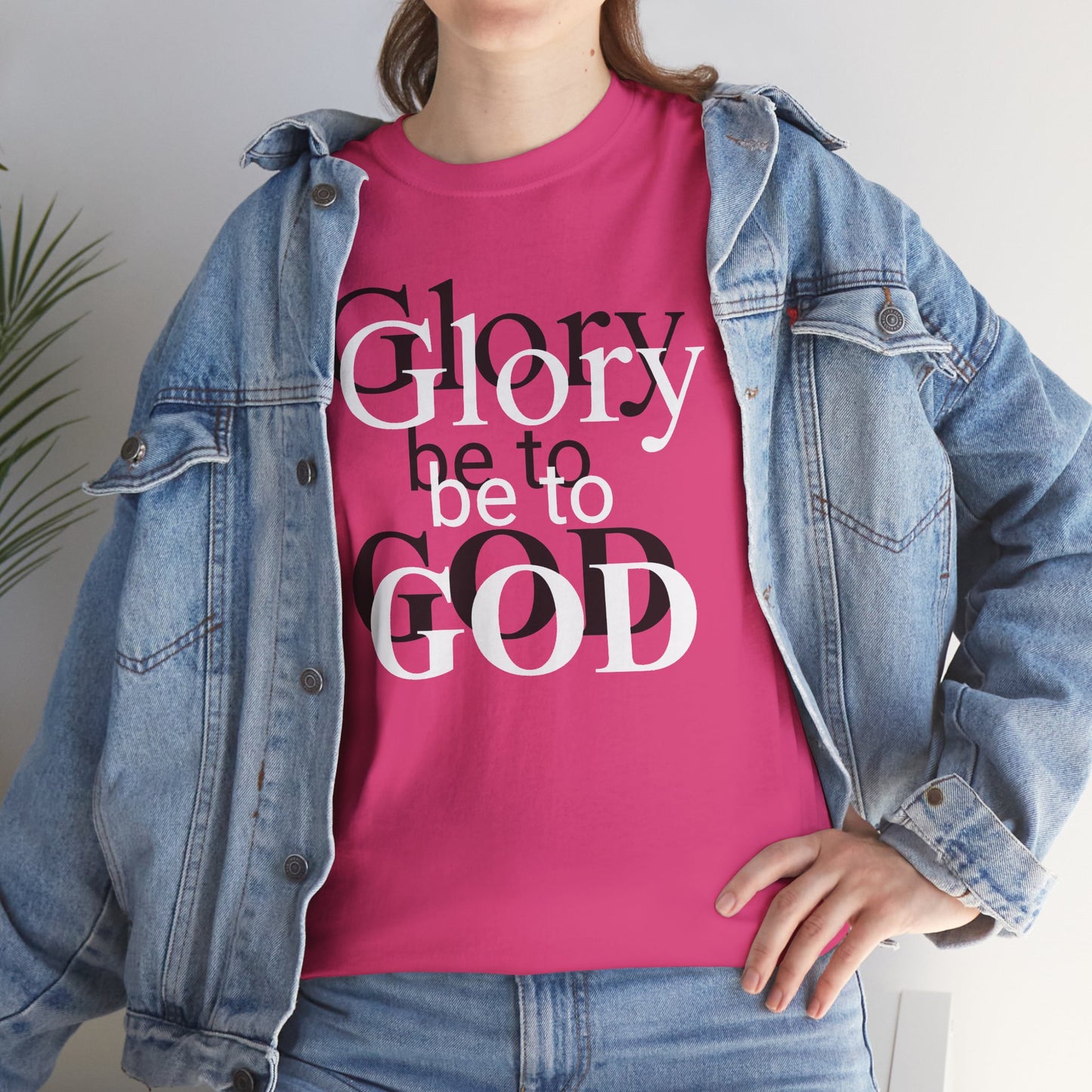 Glory Be To God Tee — Faith-Based Christian Graphic T-Shirt