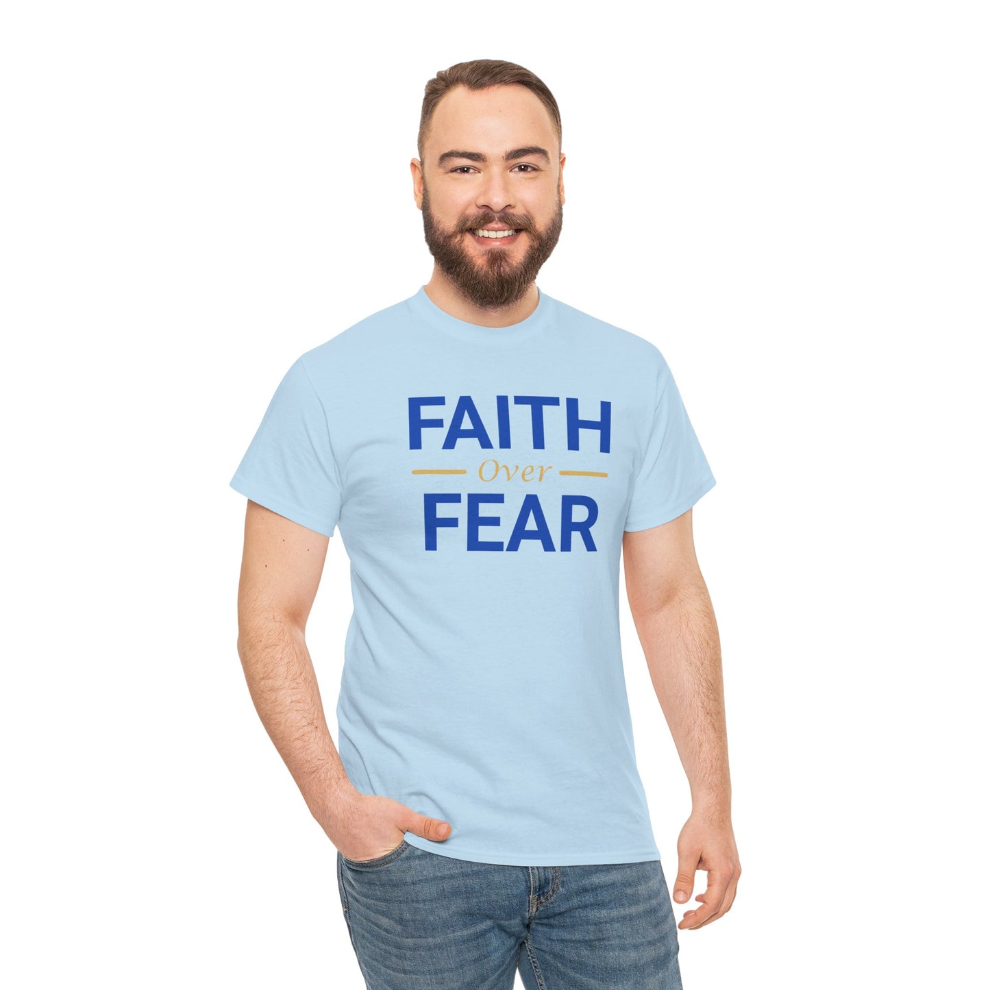 Faith Over Fear T-Shirt — Christian Inspirational Tee