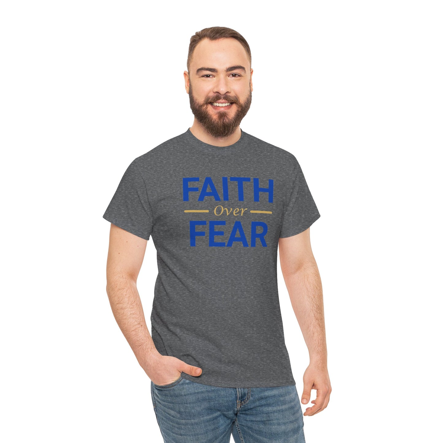 Faith Over Fear T-Shirt — Christian Inspirational Tee