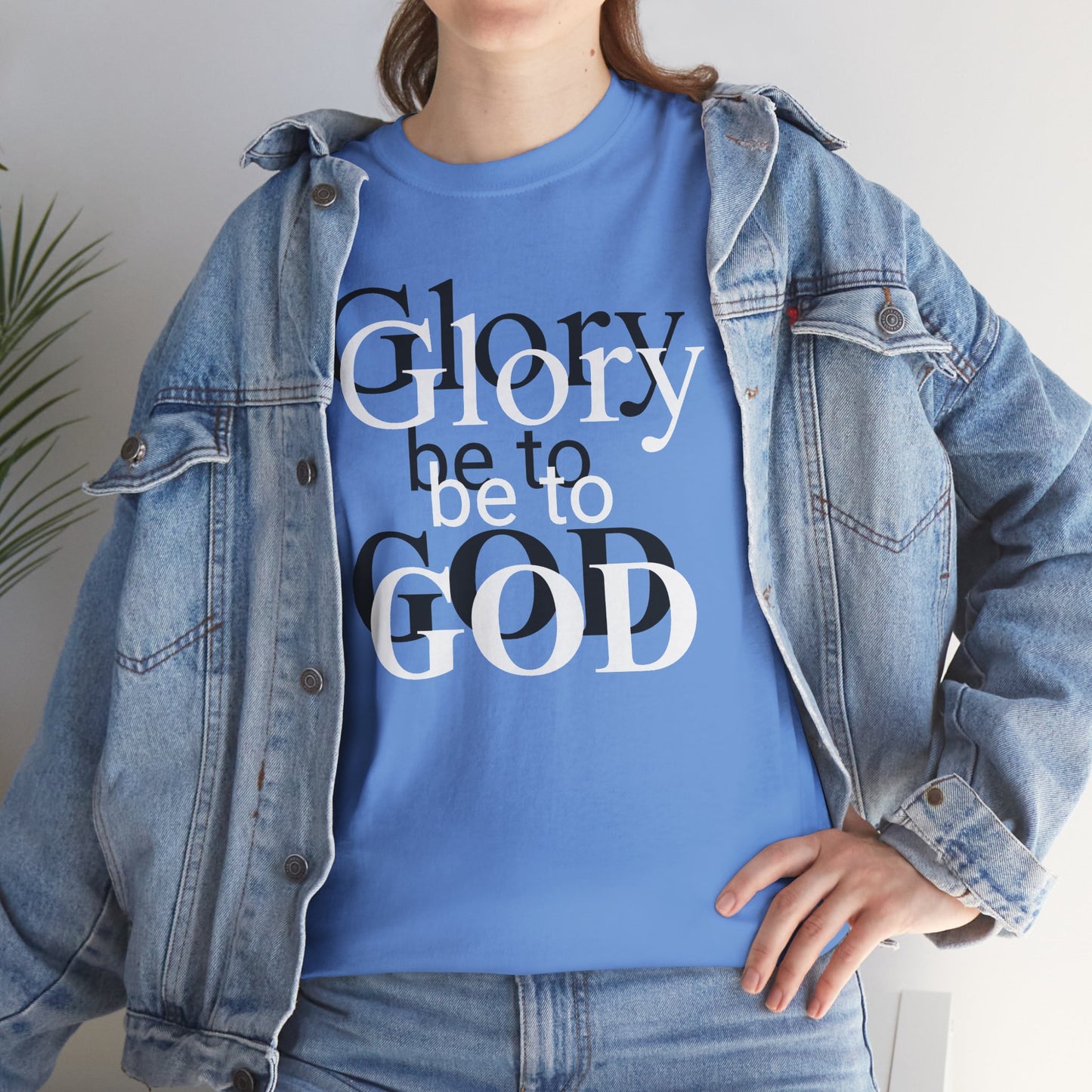 Glory Be To God Tee — Faith-Based Christian Graphic T-Shirt