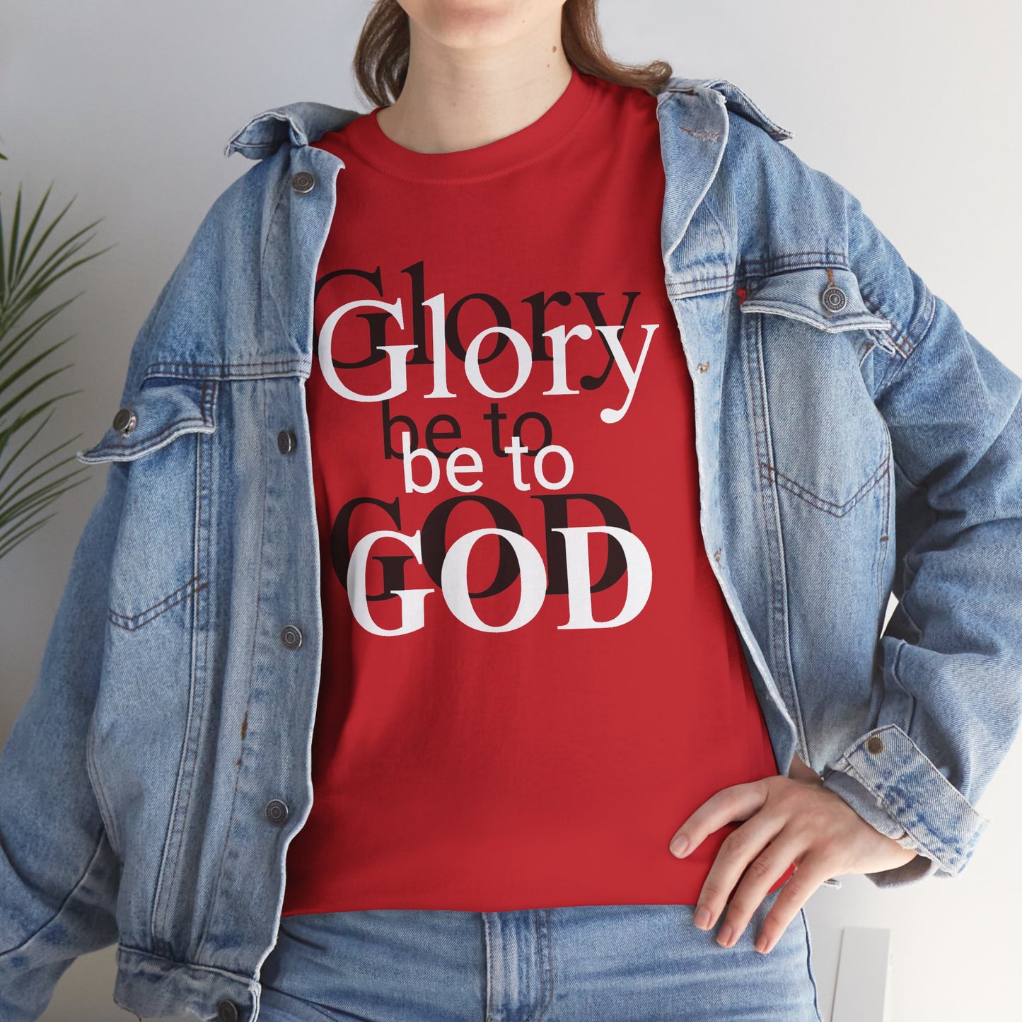 Glory Be To God Tee — Faith-Based Christian Graphic T-Shirt