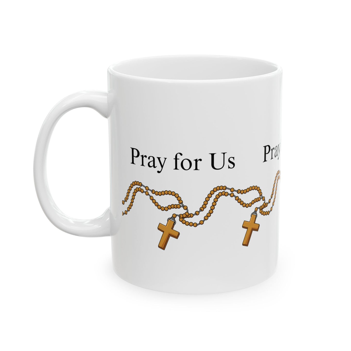11 oz "Pray for Us" with Rosary wrapping around Coffee Mug, Unique Gift for Women & Men of Faith