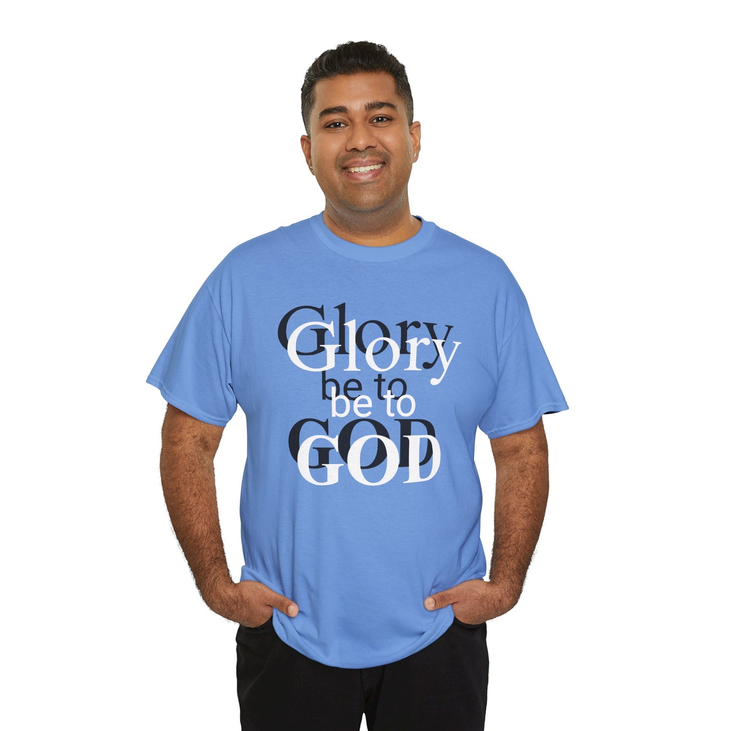 Glory Be To God Tee — Faith-Based Christian Graphic T-Shirt