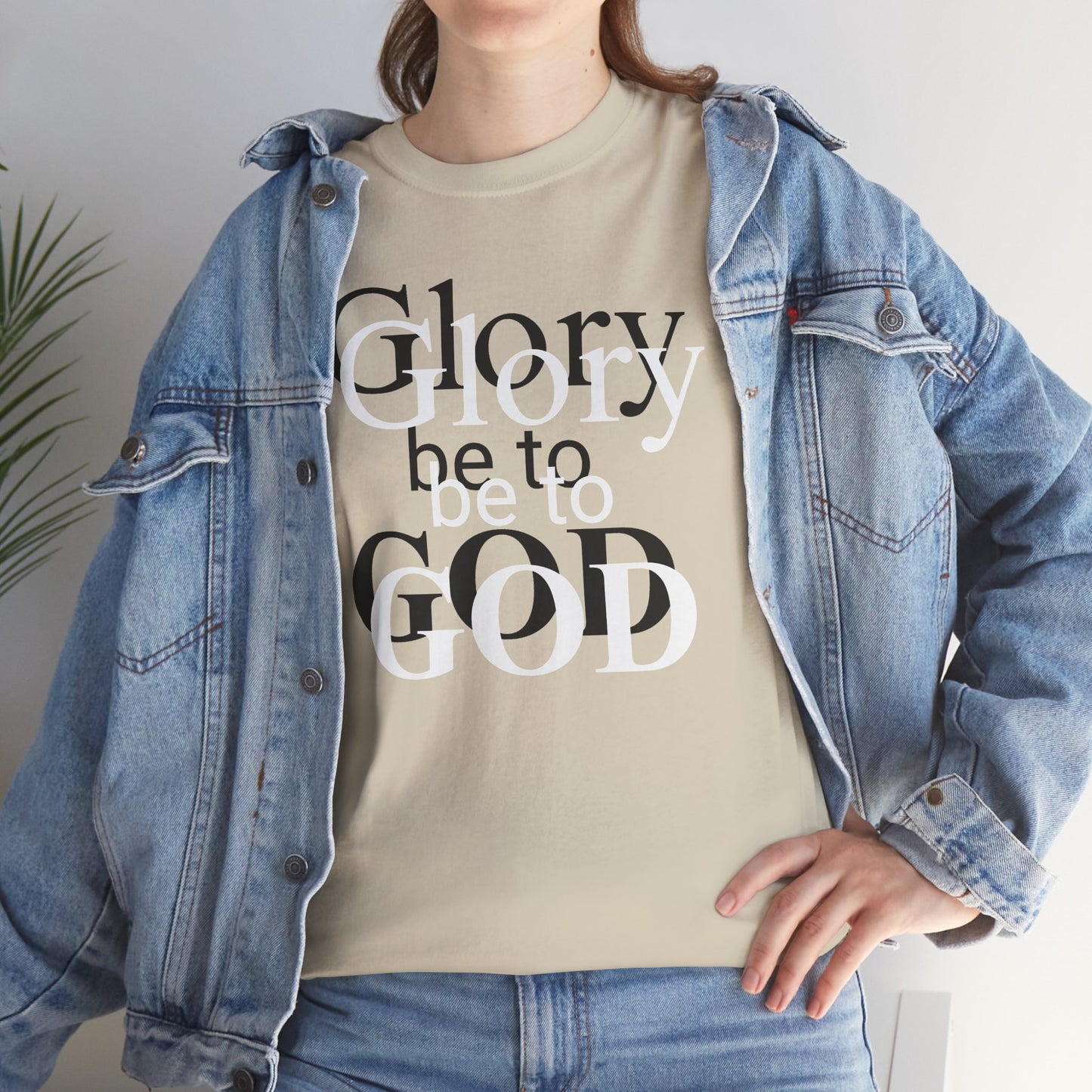 Glory Be To God Tee — Faith-Based Christian Graphic T-Shirt