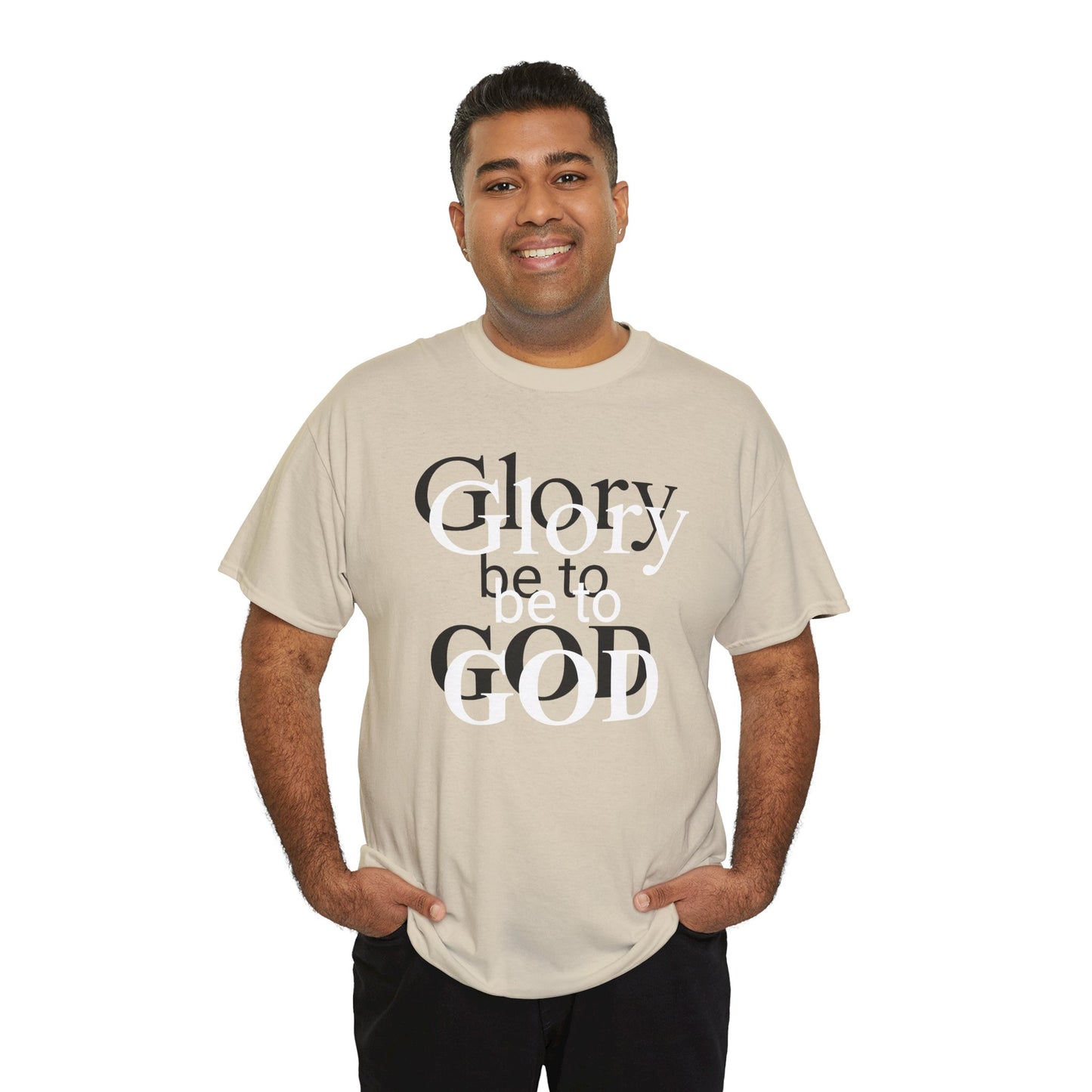 Glory Be To God Tee — Faith-Based Christian Graphic T-Shirt