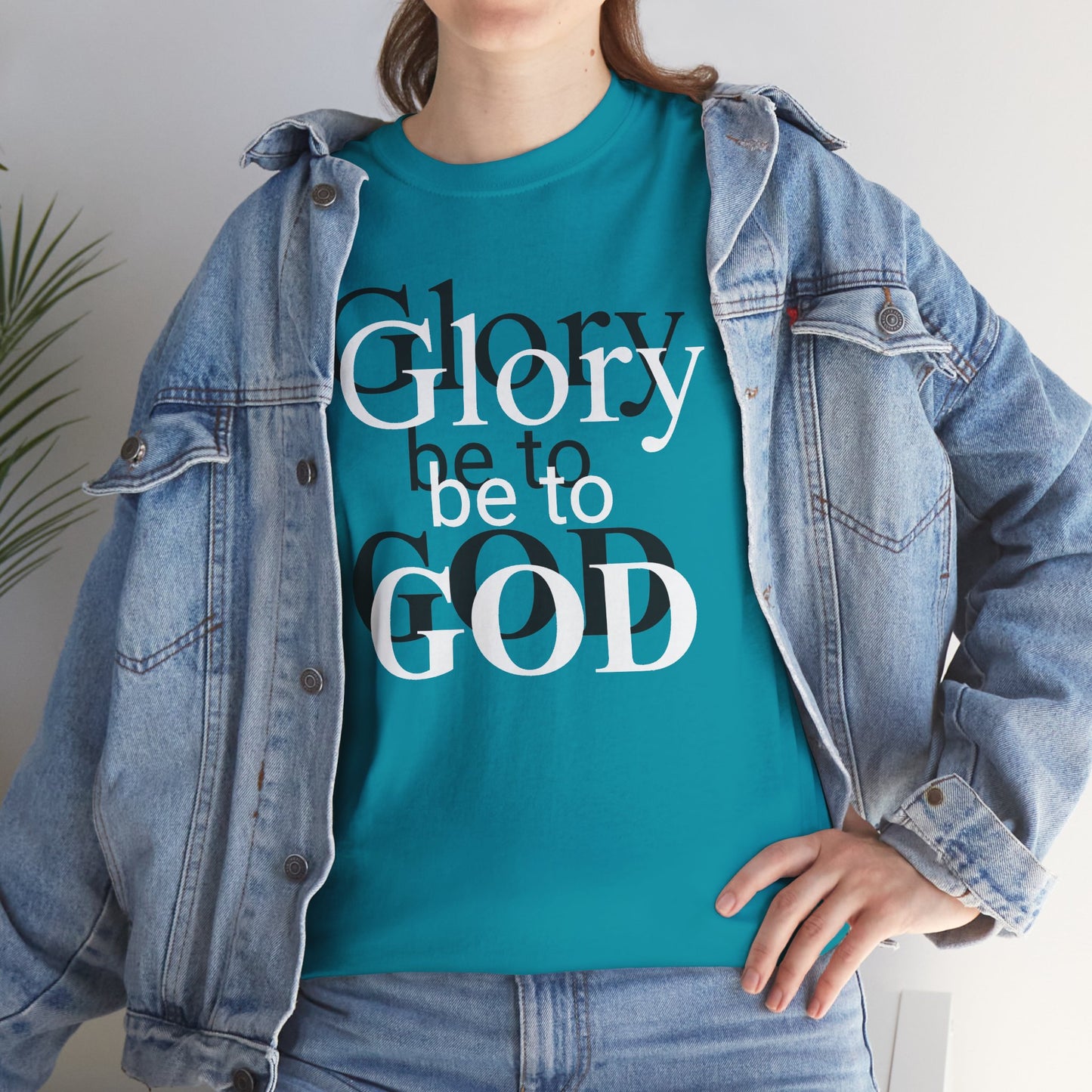 Glory Be To God Tee — Faith-Based Christian Graphic T-Shirt