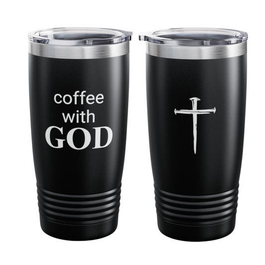 Inspirational Stainless Steel Black 20oz Tumbler, "coffee with God" Inscription, Religious Gift