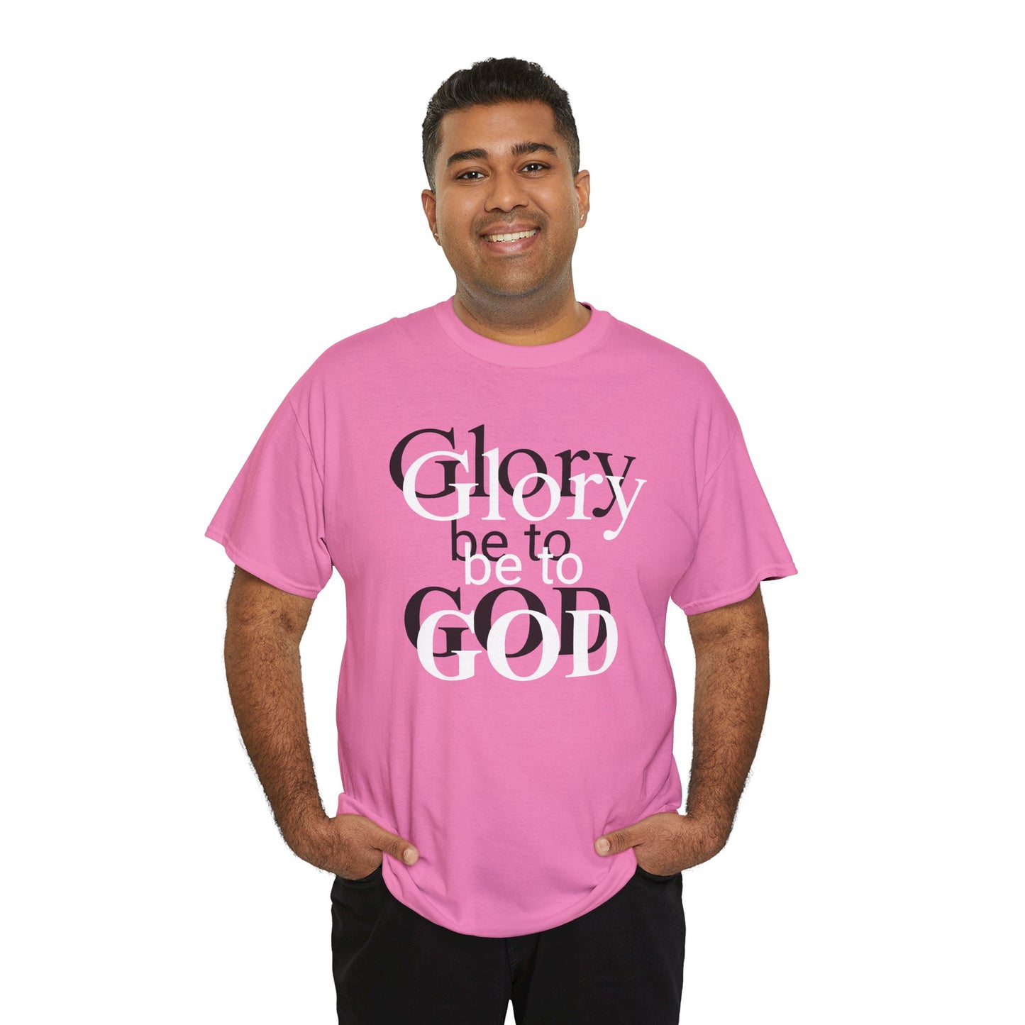 Glory Be To God Tee — Faith-Based Christian Graphic T-Shirt