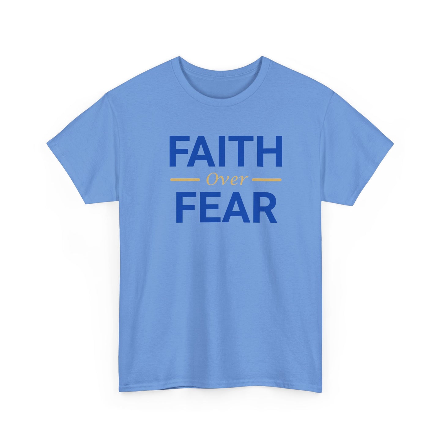 Faith Over Fear T-Shirt