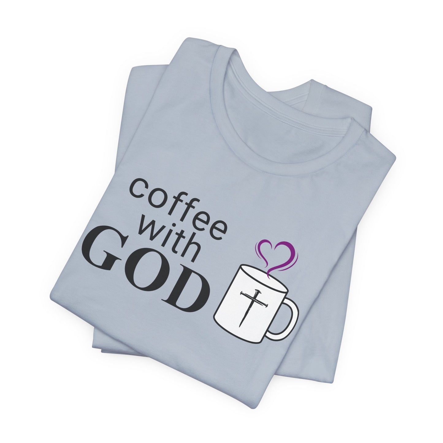 Coffee With God T-Shirt -- Black Print — Christian Faith Prayer Tee