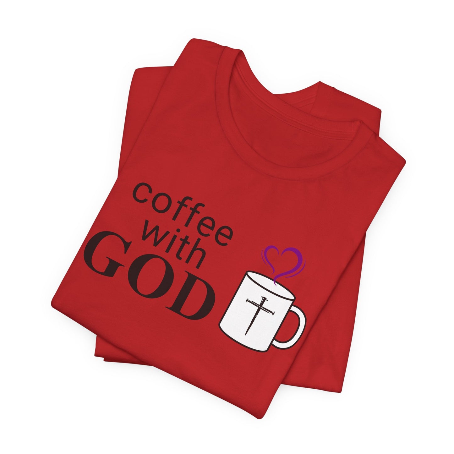 Coffee With God T-Shirt -- Black Print — Christian Faith Prayer Tee