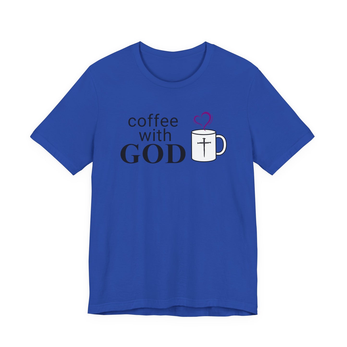 Coffee With God T-Shirt -- Black Print — Christian Faith Prayer Tee