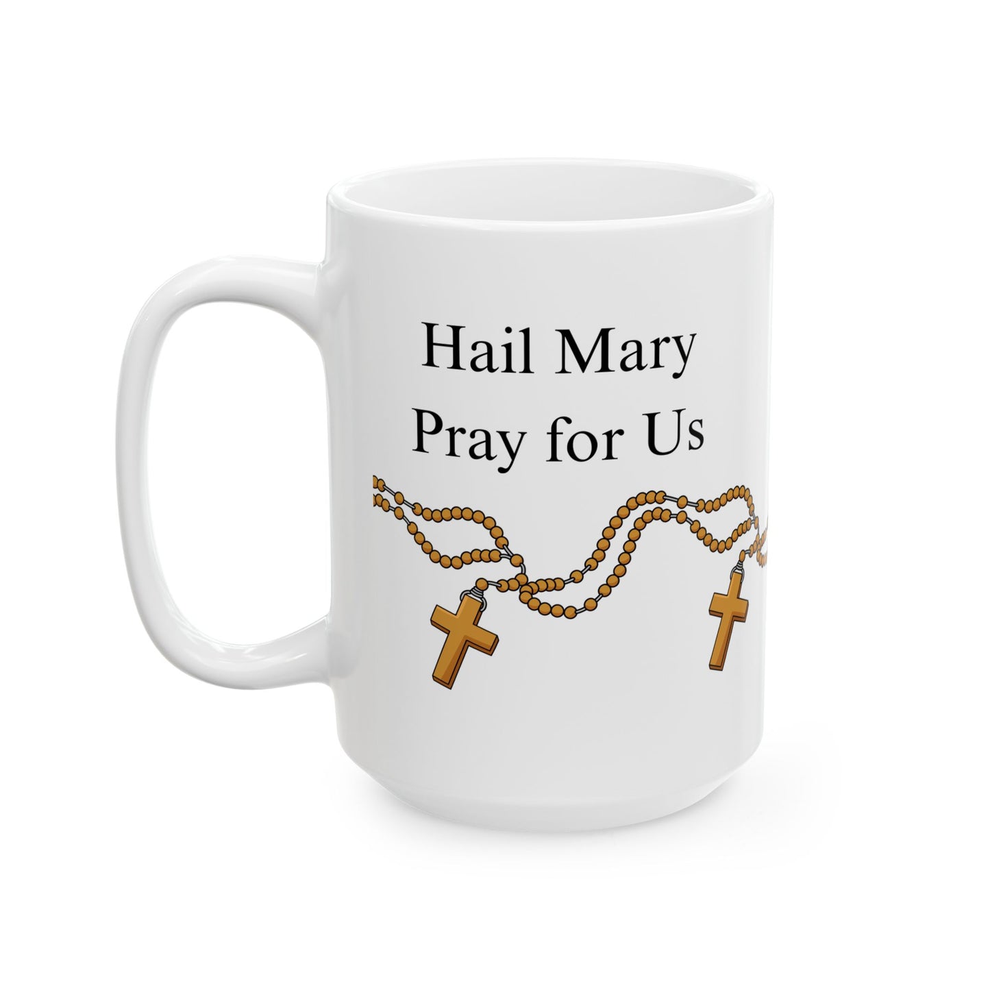 Rosary & Hail Mary 15oz Mug